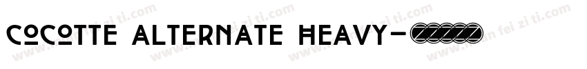 cocotte alternate heavy字体转换